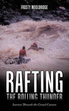 Rafting the Rolling Thunder