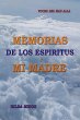 Memorias de Los Espiritus y Mi Madre - Bild 1