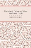 Crochet And Tatting And Other Needlework Crafts