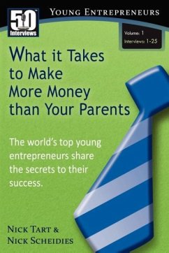 What it Takes to Make More Money than Your Parents (Vol. 1) - Tart, Nick; Scheidies, Nick