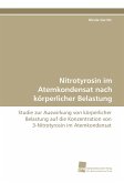 Nitrotyrosin im Atemkondensat nach körperlicher Belastung