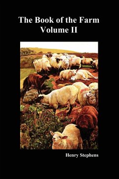 The Book of the Farm. Volume II. (Softcover) - Stephens, Henry