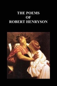 The Poems of Robert Henryson - Henryson, Robert