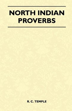 North Indian Proverbs (Folklore History Series) - Temple, R. C.