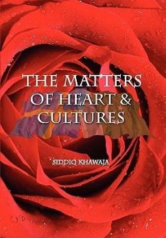 The Matter of Hearts and Cultures - Siddiq Khawaja