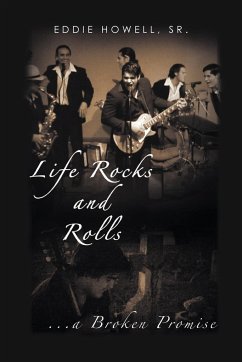 Life Rocks and Rolls - Howell Sr, Eddie