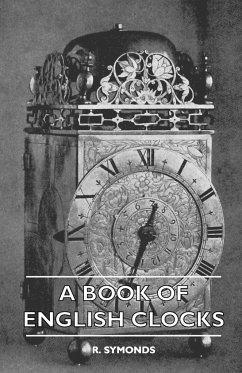 A Book Of English Clocks - Symonds, R.
