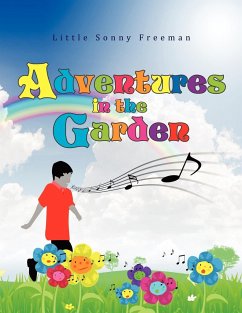 Adventures in the Garden - Little Sonny Freeman