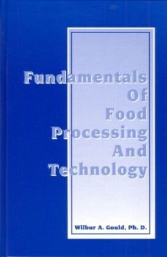 Fundamentals of Food Processing and Technology - Gould, WA