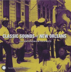 Classic Sounds Of New Orleans From Smithsonian Fol - Diverse