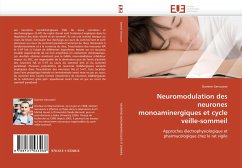 Neuromodulation des neurones monoaminergiques et cycle veille-sommeil - Gervasoni, Damien