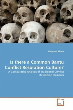 Is there a Common Bantu Conflict Resolution Culture? - Pforte, Alexander