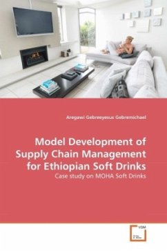 Model Development of Supply Chain Management for Ethiopian Soft Drinks