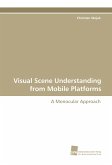 Visual Scene Understanding from Mobile Platforms