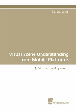 Visual Scene Understanding from Mobile Platforms - Wojek, Christian