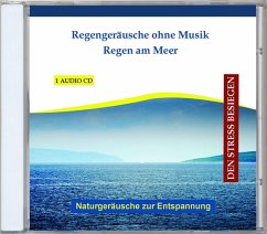 Regengeräusche Ohne Musik-Regen Am Meer - Verlag Thomas Rettenmaier