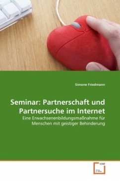 Seminar: Partnerschaft und Partnersuche im Internet