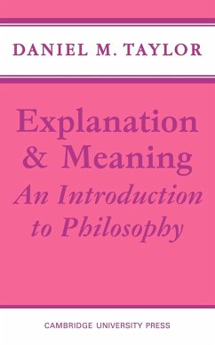 Explanation and Meaning - Taylor, Daniel M.