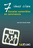 7 Ideas clave : escuelas sostenibles en convivencia