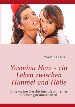 Yasmina Herz - ein Leben zwischen Himmel und Hölle