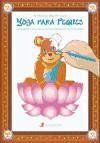 Yoga para peques : aprende y colorea con divertidas actividades Yoga para peques : aprende y colorea con divertidas actividades