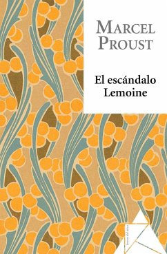 Escándalo Lemoine - Proust, Marcel