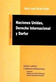 NACIONES UNIDAS, DERECHO INTERNACIONAL Y DARFUR.