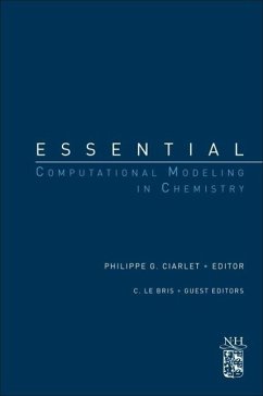Essential Computational Modeling in Chemistry - Ciarlet, Philippe G.