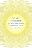 Faithful Revolution