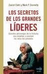 SECRETOS DE LOS GRANDES LÍDERES. Grandes personajes de la historia nos enseñan a resolver los retos del presente