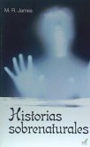 Historias sobrenaturales Historias sobrenaturales