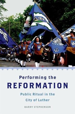 Performing the Reformation - Stephenson, Barry