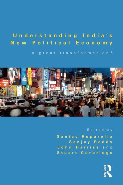 Understanding India's New Political Economy Understanding India's New Political Economy