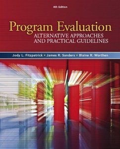 Program Evaluation - Fitzpatrick, Jody; Sanders, James; Worthen, Blaine; Wingate, Lori