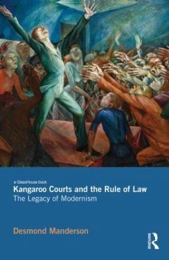 Kangaroo Courts and the Rule of Law - Manderson, Desmond