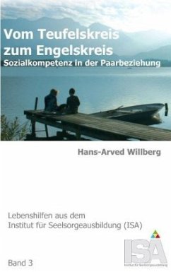 Vom Teufelskreis zum Engelskreis - Willberg, Hans-Arved