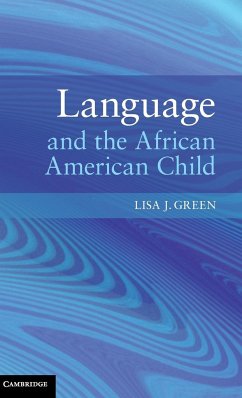 Language and the African American Child - Green, Lisa J.