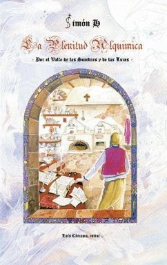 La plenitud alquímica : por el valle de las sombras y de las luces - Jiménez Menéndez, Pedro