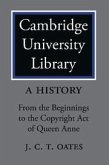 Cambridge University Library 3 Volume Set: A History