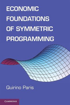 Economic Foundations of Symmetric Programming - Paris, Quirino