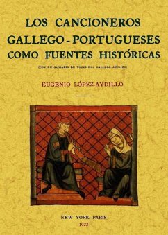 Cover Los cancioneros gallego-portugueses como fuentes históricas