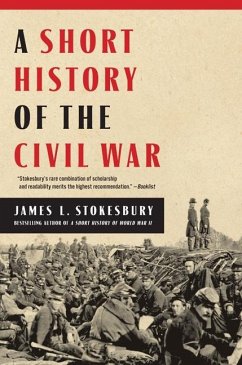 A Short History of the Civil War - Stokesbury, James L