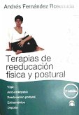 Terapias de reeducación física y postural : yoga, auto-osteopatía, reeducación postural, estiramientos, deporte