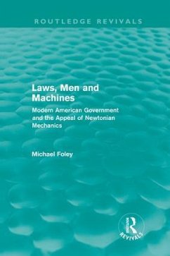 Laws, Men and Machines - Foley, Michael