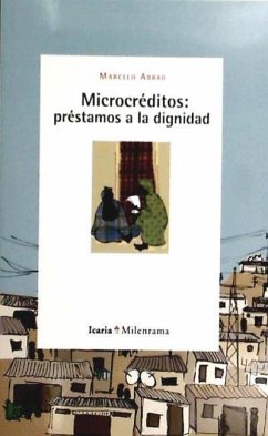 MICROCRÉDITOS: préstamos a la dignidad