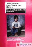 Investigar la experiencia educativa