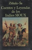 Cuentos y leyendas de los indios sioux