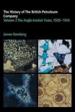 The History of the British Petroleum Company 2 Volume Set - Bamberg, J H; Ferrier, Ronald W