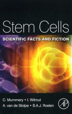 Stem Cells - Mummery, Christine L.;Van de Stolpe, Anja;Roelen, Bernard