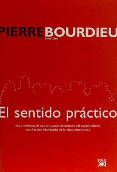 El sentido práctico - Bourdieu, Pierre
